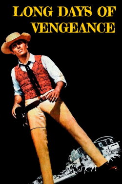 Long Days of Vengeance (1967) Long Days of Vengeance (1967)