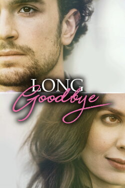 Long Goodbye (2018) Long Goodbye (2018)