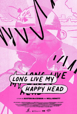 Long Live My Happy Head (2022) Long Live My Happy Head (2022)