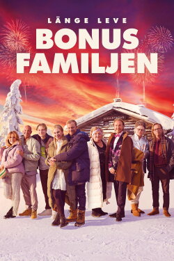 Long Live the Bonus Family (2022) Long Live the Bonus Family (2022)