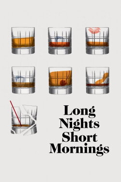 Long Nights Short Mornings (2016) Long Nights Short Mornings (2016)