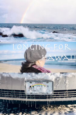 Longing for Hawaiʻi (2020)