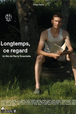Longtemps, ce regard (2024)