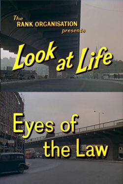 Look at Life: Eyes of the Law (1962) Look at Life: Eyes of the Law (1962)