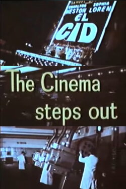 Look at Life: The Cinema Steps Out (1962) Look at Life: The Cinema Steps Out (1962)