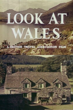 Look at Wales (1956) Look at Wales (1956)