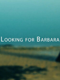 Looking for Barbara (2021) Looking for Barbara (2021)