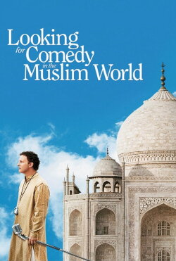 Looking for Comedy in the Muslim World (2006) Looking for Comedy in the Muslim World (2006)