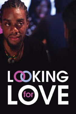 Looking for Love (2015) Looking for Love (2015)
