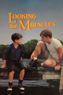 Looking for Miracles (1989) Looking for Miracles (1989)