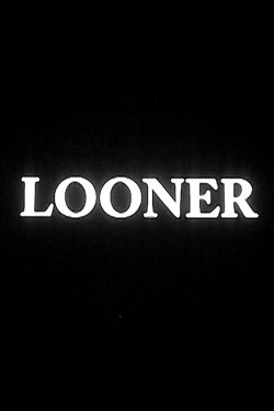 Looner (2007)