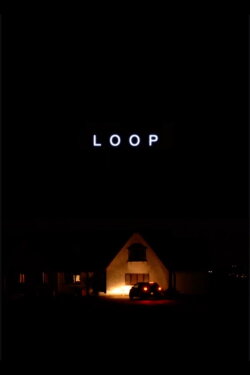 Loop (2022) Loop (2022)