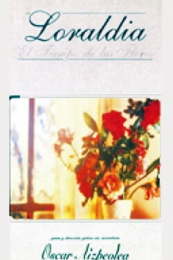 Loraldia - El tiempo de las flores (1991) Loraldia - El tiempo de las flores (1991)