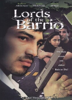 Lords of the Barrio (2002) Lords of the Barrio (2002)