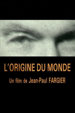 L'Origine du Monde (1996) L'Origine du Monde (1996)