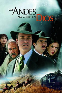 Los Andes no creen en Dios (2007) Los Andes no creen en Dios (2007)