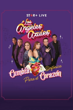 Los Ángeles Azules | Cumbia Sinfónica Para el Corazón (2023) Los Ángeles Azules | Cumbia Sinfónica Para el Corazón (2023)
