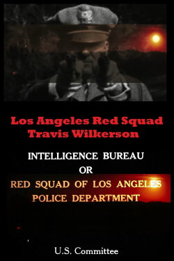 Los Angeles Red Squad: The Communist Situation in California (2013) Los Angeles Red Squad: The Communist Situation in California (2013)
