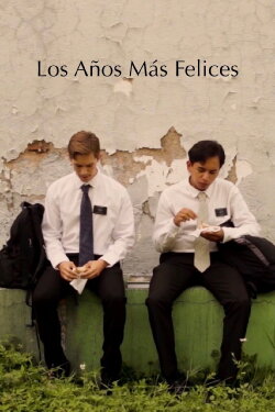 Los Años Más Felices (2021) Los Años Más Felices (2021)