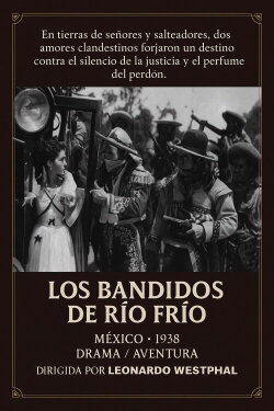 Los bandidos de Río Frío (1938) Los bandidos de Río Frío (1938)
