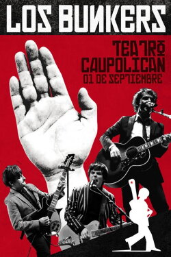 Los Bunkers - Teatro Caupolican (2011) Los Bunkers - Teatro Caupolican (2011)