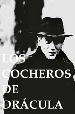 Los Cocheros de Drácula (2019) Los Cocheros de Drácula (2019)