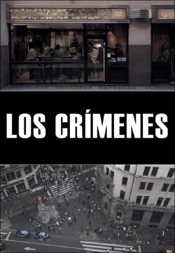 Los crímenes (2011) Los crímenes (2011)