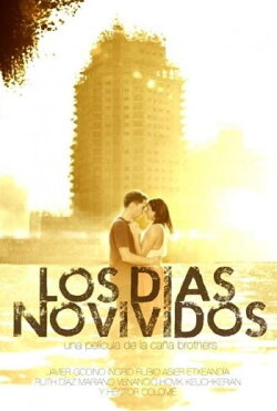 Los días no vividos (2012) Los días no vividos (2012)