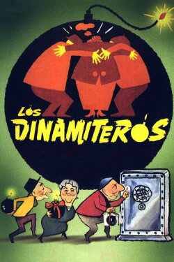 Los dinamiteros (1964) Los dinamiteros (1964)