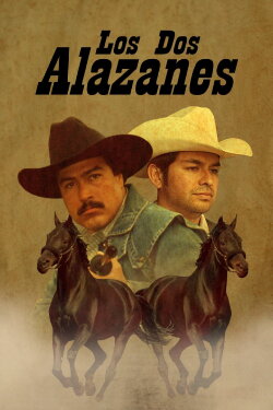 Los dos alazanes (2011) Los dos alazanes (2011)