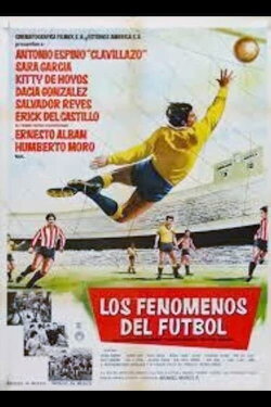 Los fenómenos del fútbol (1964) Los fenómenos del fútbol (1964)
