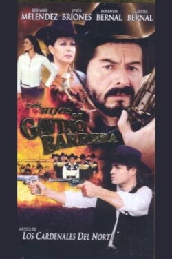 Los hijos de Gavino Barrera (2003) Los hijos de Gavino Barrera (2003)