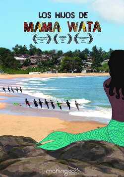 Los hijos de Mama Wata (2010)