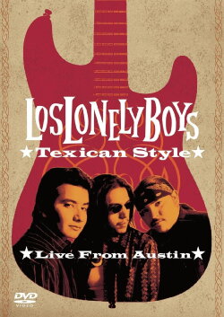 Los Lonely Boys: Texican Style (Live from Austin) (2004) Los Lonely Boys: Texican Style (Live from Austin) (2004)