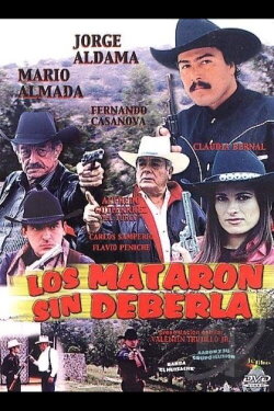 Los mataron sin deberla (2003) Los mataron sin deberla (2003)