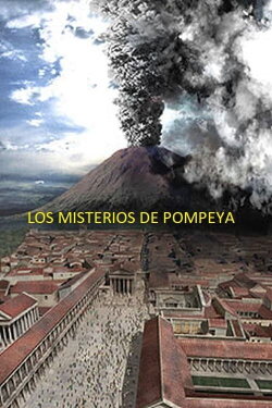 Los Misterios de Pompeya (2004) Los Misterios de Pompeya (2004)