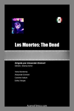 Los Muertos: The Dead (2021)