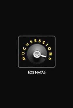 Los Natas: Much Sessions (2009) Los Natas: Much Sessions (2009)