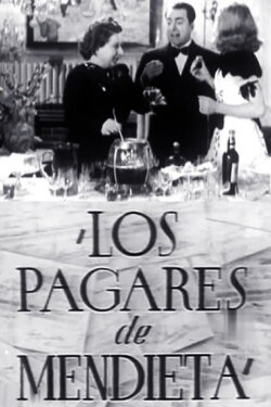 Los pagarés de Mendieta (1939) Los pagarés de Mendieta (1939)