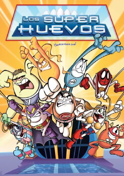 Los Super Huevos (2009)