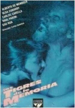 Los tigres de la memoria (1984) Los tigres de la memoria (1984)