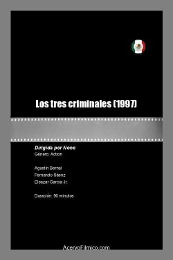 Los tres criminales (1997)