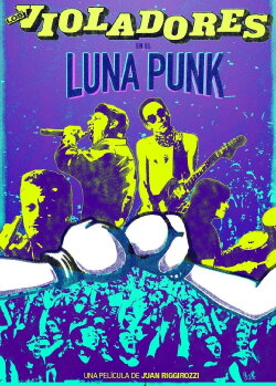 Los Violadores en el Luna Punk (2017) Los Violadores en el Luna Punk (2017)