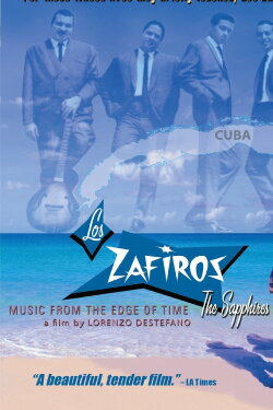 Los Zafiros: Music from the Edge of Time (2003) Los Zafiros: Music from the Edge of Time (2003)