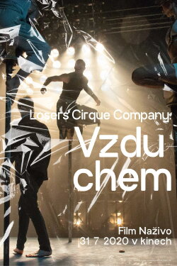 Losers Cirque Company: Vzduchem (2020)
