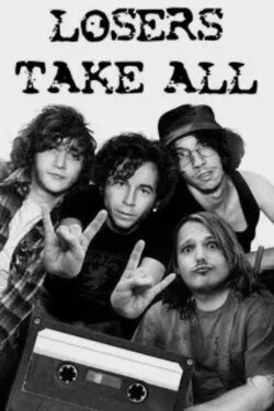 Losers Take All (2011)