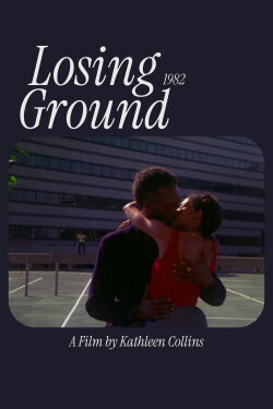 Losing Ground (1982)