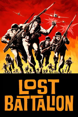 Lost Battalion (1962) Lost Battalion (1962)