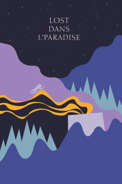 Lost Dans l'Paradise (2021) Lost Dans l'Paradise (2021)