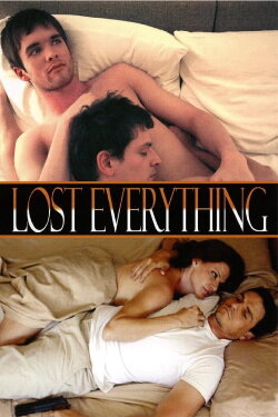 Lost Everything (2010) Lost Everything (2010)